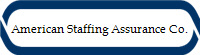 American Staffing Assurance Co.